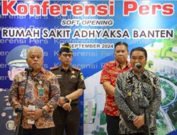 Rumah Sakit Adhyaksa Banten Tingkatkan Layanan Kesehatan dan Tumbuhkan Ekonomi Kawasan