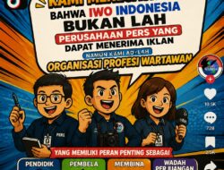 Sikapi Polemik Media Sosial, IWO Indonesia Tegaskan Posisi Sebagai Organisasi Profesi Wartawan, Bukan Perusahaan Pers Pencari ADV