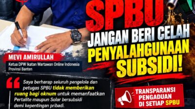 SUBSIDI BUKAN LADANG OKNUM! KETUA IWO INDONESIA BANTEN DESAK PENGAWASAN DIPERKUAT, BPH MIGAS DIMINTA BUKA JALUR PENGADUAN DI SETIAP SPBU